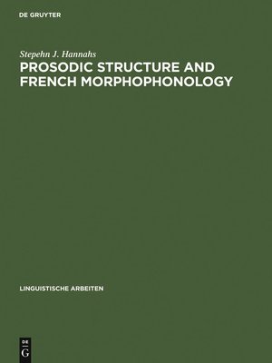 cover image of Prosodic Structure and French Morphophonology